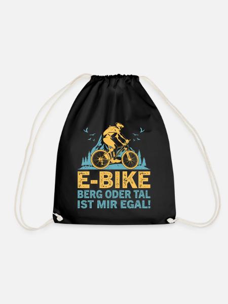 E-BIKE Berg oder Tal ist mir egal Fahrrad Radsport - Turnbeutel - Schwarz