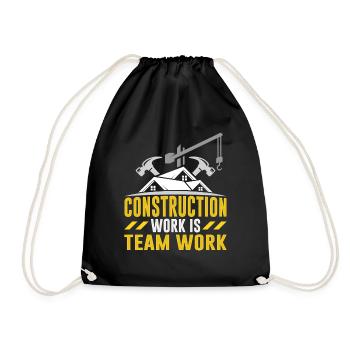 Construction work is teamwork Teamwork Construction site construction - Drawstring Bag - black - Front
