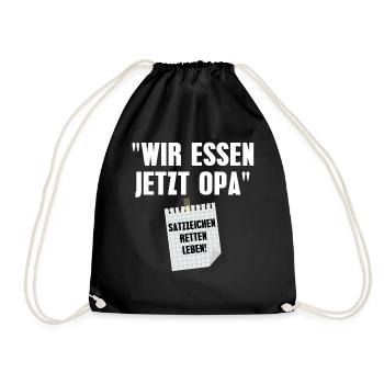 Wir essen jetzt Opa - Turnbeutel - Schwarz - Vorne