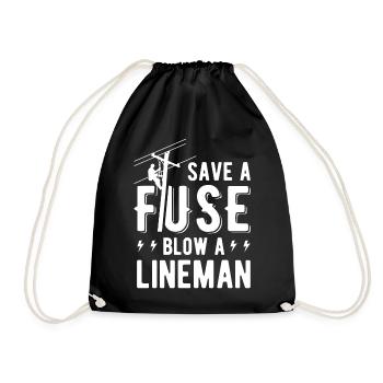 Save A Fuse Blow A Lineman Funny For Lineman - Drawstring Bag - black - Front