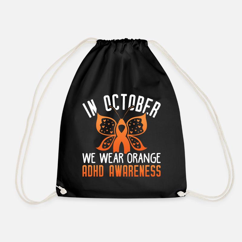 In October We Wear Orange For ADHD Awareness Month - Drawstring Bag - black