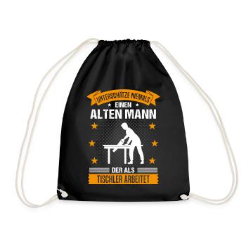 Tischler Alter Mann Spruch Herren Geschenk - Turnbeutel - Schwarz - Vorne