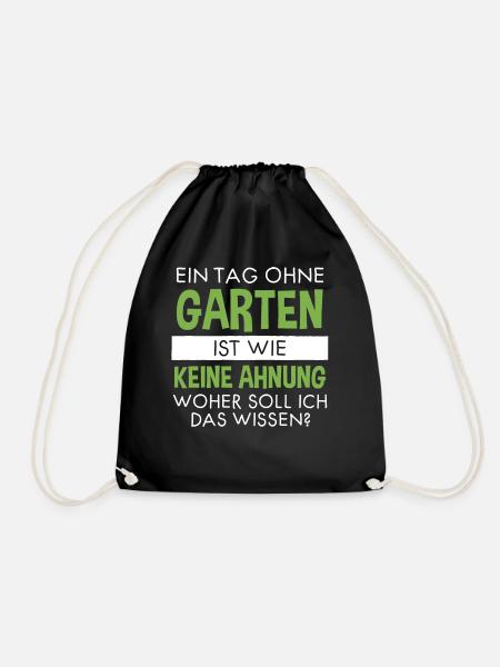 Garten Lustiger Spruch Hobby Gärtner Geschenkidee - Turnbeutel - Schwarz