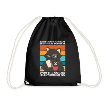Every Smack Every Meal Every Bite I'll Be Watching - Drawstring Bag - black - Front
