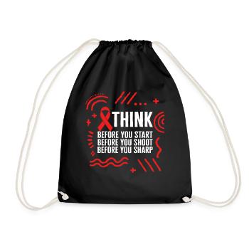 HIV AIDS Awareness Month Shirt, Think Before You - Drawstring Bag - black - Front