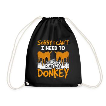 Can't I have to pet my donkey animal - Drawstring Bag - black - Front