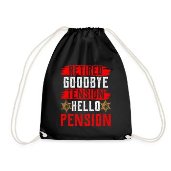 In retirement Goodbye Tension Hello Pension Police - Drawstring Bag - black - Front