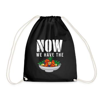 Now We Have The Salad Fresh Vegetable Food Salad - Turnbeutel - Schwarz - Vorne