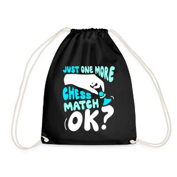 Only one more chess game ok Chess Club Chess - Drawstring Bag - black - Front