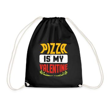 Pizza is my Valentine - Drawstring Bag - black - Front