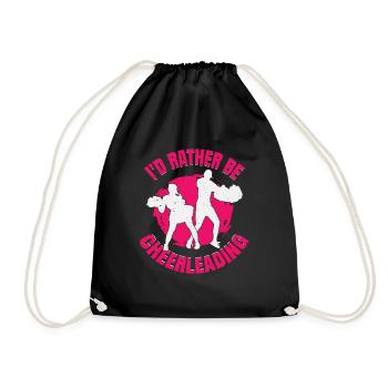 Ich wäre lieber Cheerleading Cheerleader Mädchen Geschenk - Turnbeutel - Schwarz - Vorne