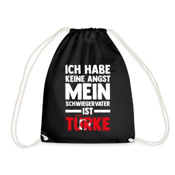 Ich habe keine Angst mein Schwiegervater ist Türke - Turnbeutel - Schwarz - Vorne