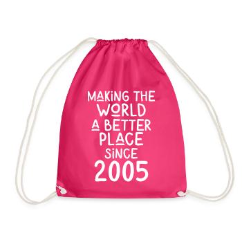 Rendre le monde meilleur depuis 2005 - Sac de sport léger - fuchsia - Devant