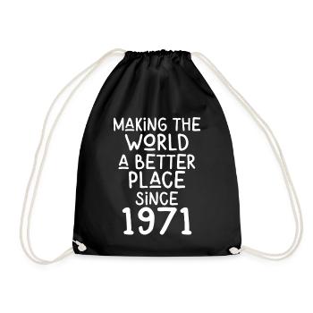 Making the World a better place since 1971 - Turnbeutel - Schwarz - Vorne