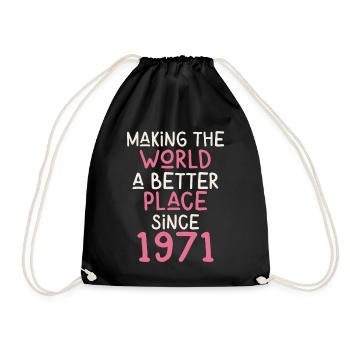 Making the World a better place since 1971 - Turnbeutel - Schwarz - Vorne
