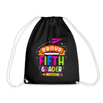 Proud fifth grader, fifth grade, 5th grade - Drawstring Bag - black - Front