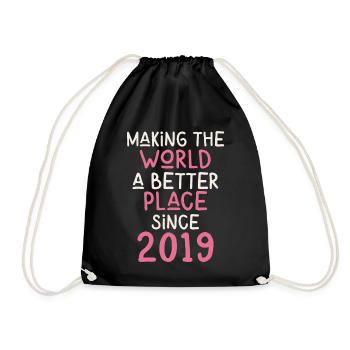 Making the World a better place since 2019 - Drawstring Bag - black - Front