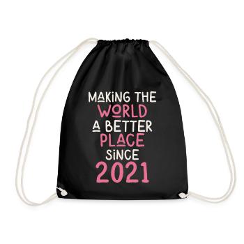 Making the World a better place since 2021 - Turnbeutel - Schwarz - Vorne