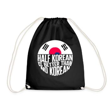 Korea Hemd, halb koreanisch ist besser als kein Koreaner - Turnbeutel - Schwarz - Vorne