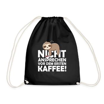 Faultier Nicht Ansprechen Vor Dem Ersten Kaffee - Turnbeutel - Schwarz - Vorne