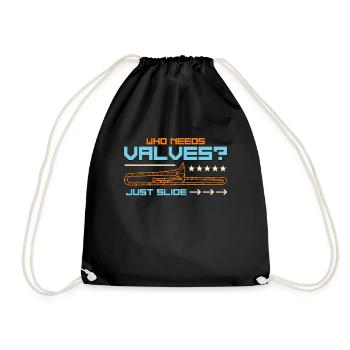 Trombone Who Needs Valves Just Slide Instrument - Drawstring Bag - black - Front