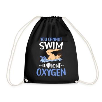Ohne Sauerstoff Kann Man Nicht Schwimmen - Turnbeutel - Schwarz - Vorne