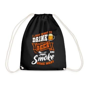 I Want To Drink Beer And Smoke Some Meat Grillen - Drawstring Bag - black - Front