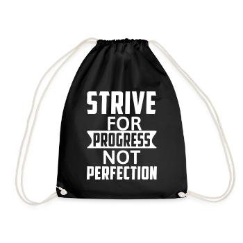 Strive For Progress Not Perfection - Motivation - Drawstring Bag - black - Front