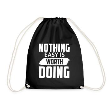 Rien de facile ne vaut la peine d’être fait - Motivation - Sac de sport léger - noir - Devant
