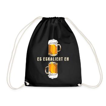 Es eskaliert eh - Party - Saufen - Spruch - Turnbeutel - Schwarz - Vorne
