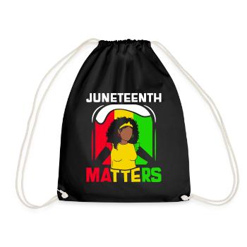 Juneteenth Matters African American Black 1865 - Turnbeutel - Schwarz - Vorne