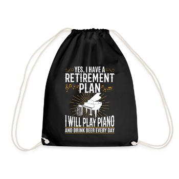I Have A Retirement Plan - Piano Player Piano - Drawstring Bag - black - Front