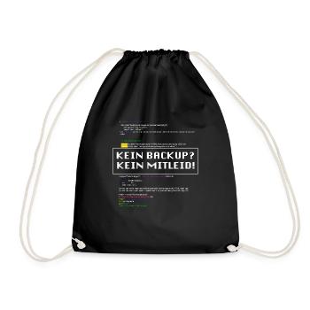 Kein Backup Kein Mitleid IT-Berater Admin - Turnbeutel - Schwarz - Vorne