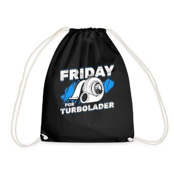 Fridays for Turbolader Tuning Auto Rennen Hubraum - Turnbeutel - Schwarz - Vorne