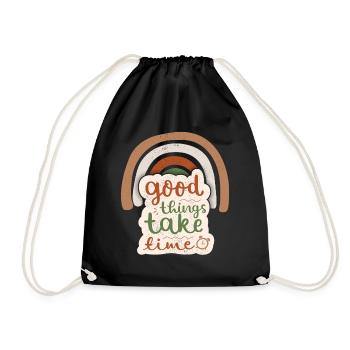 Good-Things-Take-Time Motivational Saying Rainbow - Drawstring Bag - black - Front