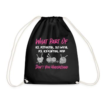 Knitting Knitter What Part Of K2, - Drawstring Bag - black - Front