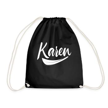 Karen Beruhig Dich Meme Karens Lustig - Turnbeutel - Schwarz - Vorne
