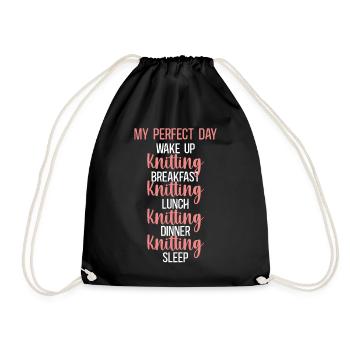 Knitting Knitter My Perfect Day - Turnbeutel - Schwarz - Vorne