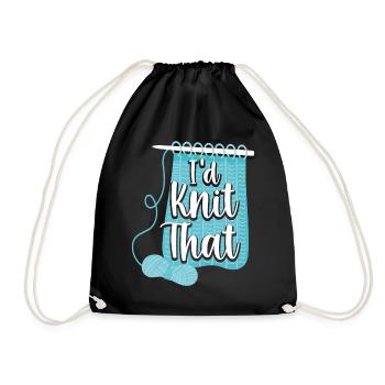 Knitting Knitter Pun I'd Knit That - Drawstring Bag - black - Front