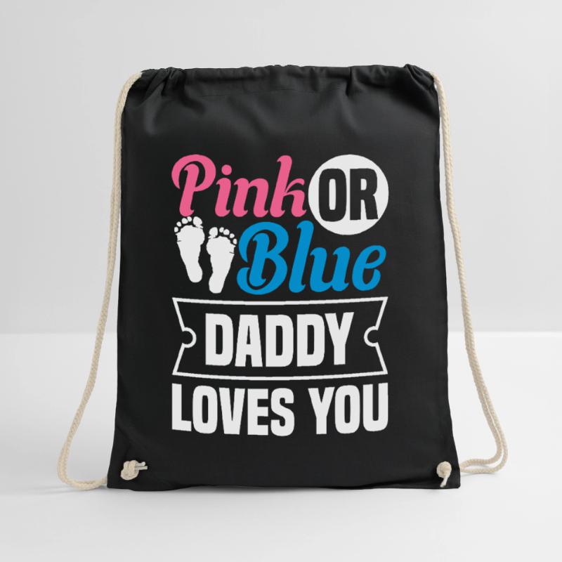 Pink Oder Blue Daddy Liebt Dich Turnbeutel