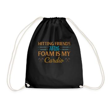 Hitting Friends With Foam Is My Cardio Rollenspiel - Turnbeutel - Schwarz - Vorne