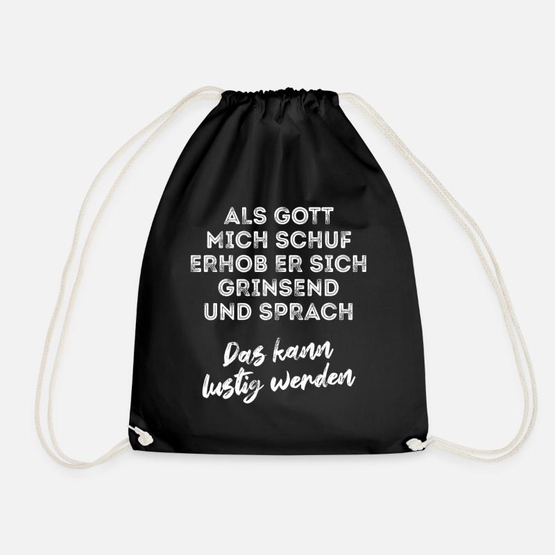 Als Gott mich schuf - Optimismus lustig - Spruch - Turnbeutel - Schwarz