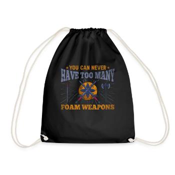 You Can Never Have Too Many Foam Weapons - Turnbeutel - Schwarz - Vorne
