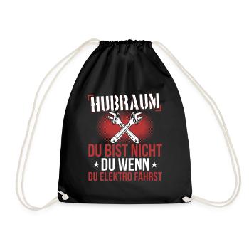 Hubraum Du bist nicht du, wenn du Elektro fährst - Turnbeutel - Schwarz - Vorne