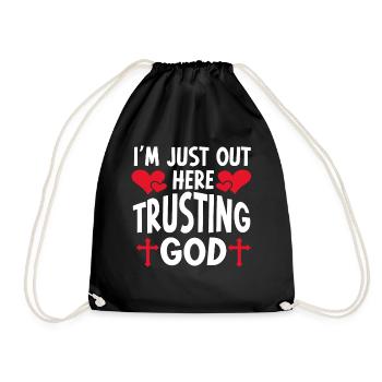 I'm Just Out Here Trusting God - Drawstring Bag - black - Front