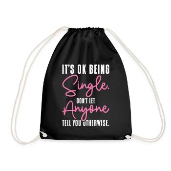 Single Status Independent Relationship Single - Drawstring Bag - black - Front