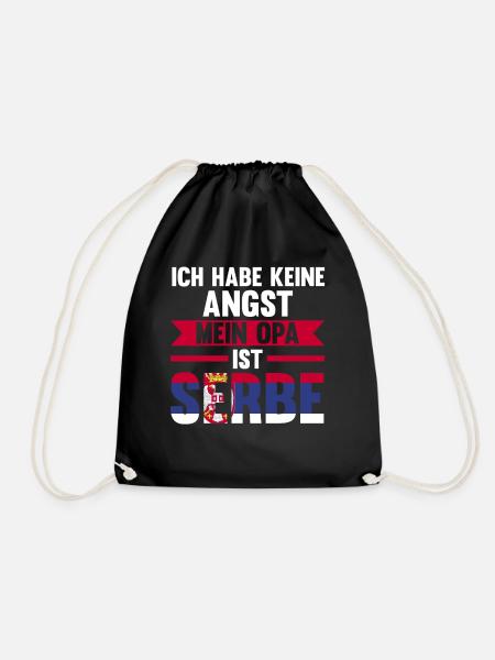 Ich habe keine Angst mein Opa ist Serbe - Turnbeutel - Schwarz
