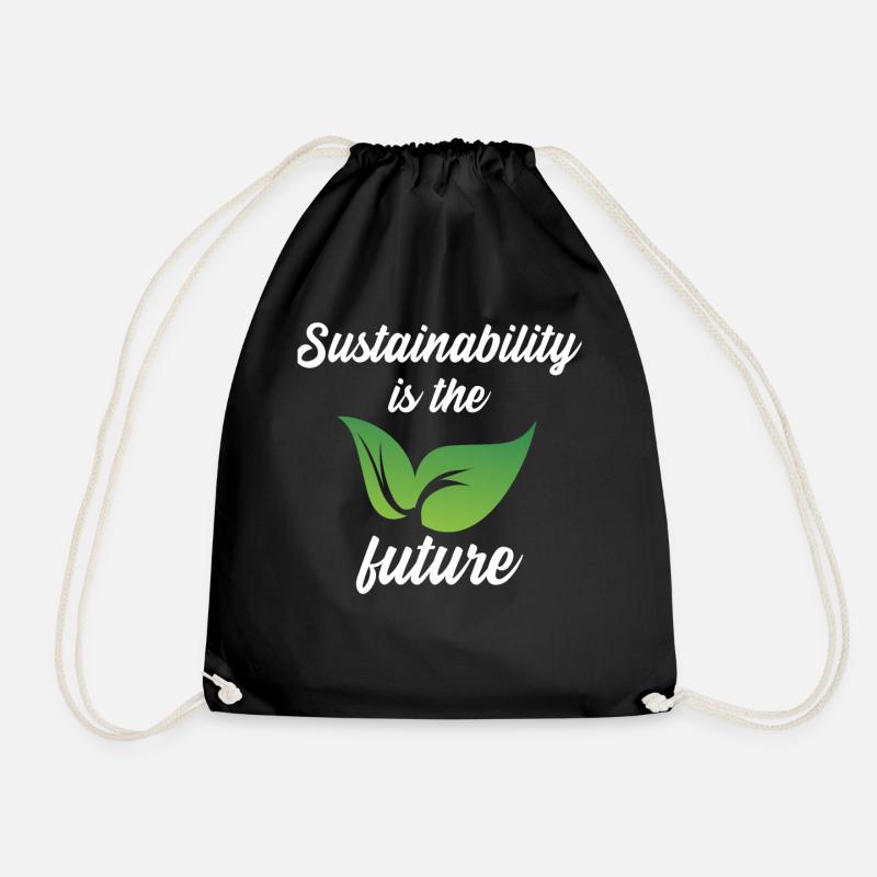 Sustainability is the future - Drawstring Bag - black