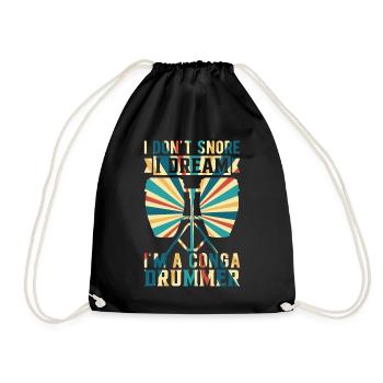 Conga Player I Don't Snore I Dream I'm A Conga Dru - Drawstring Bag - black - Front