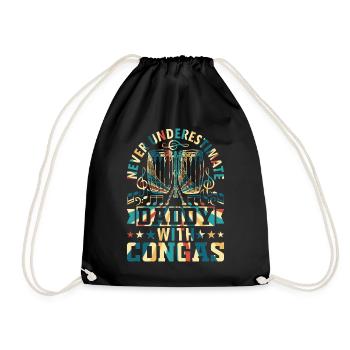 Never Underestimate Daddy With Congas - Conga Drum - Drawstring Bag - black - Front